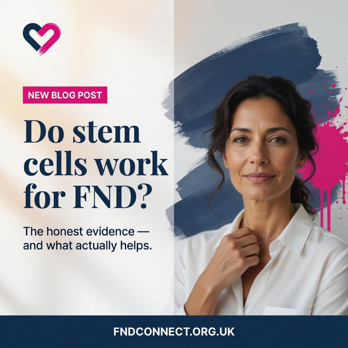 FND Connect social graphic asking Do stem cells work for FND, with the honest evidence and what actually helps