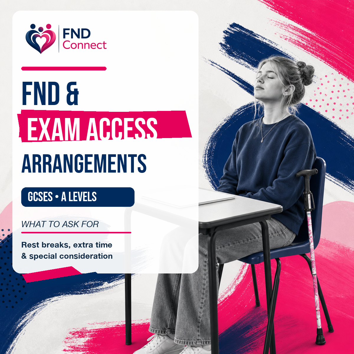 FND Connect graphic reading FND and exam access arrangements, with a student taking a supervised rest break at an exam desk