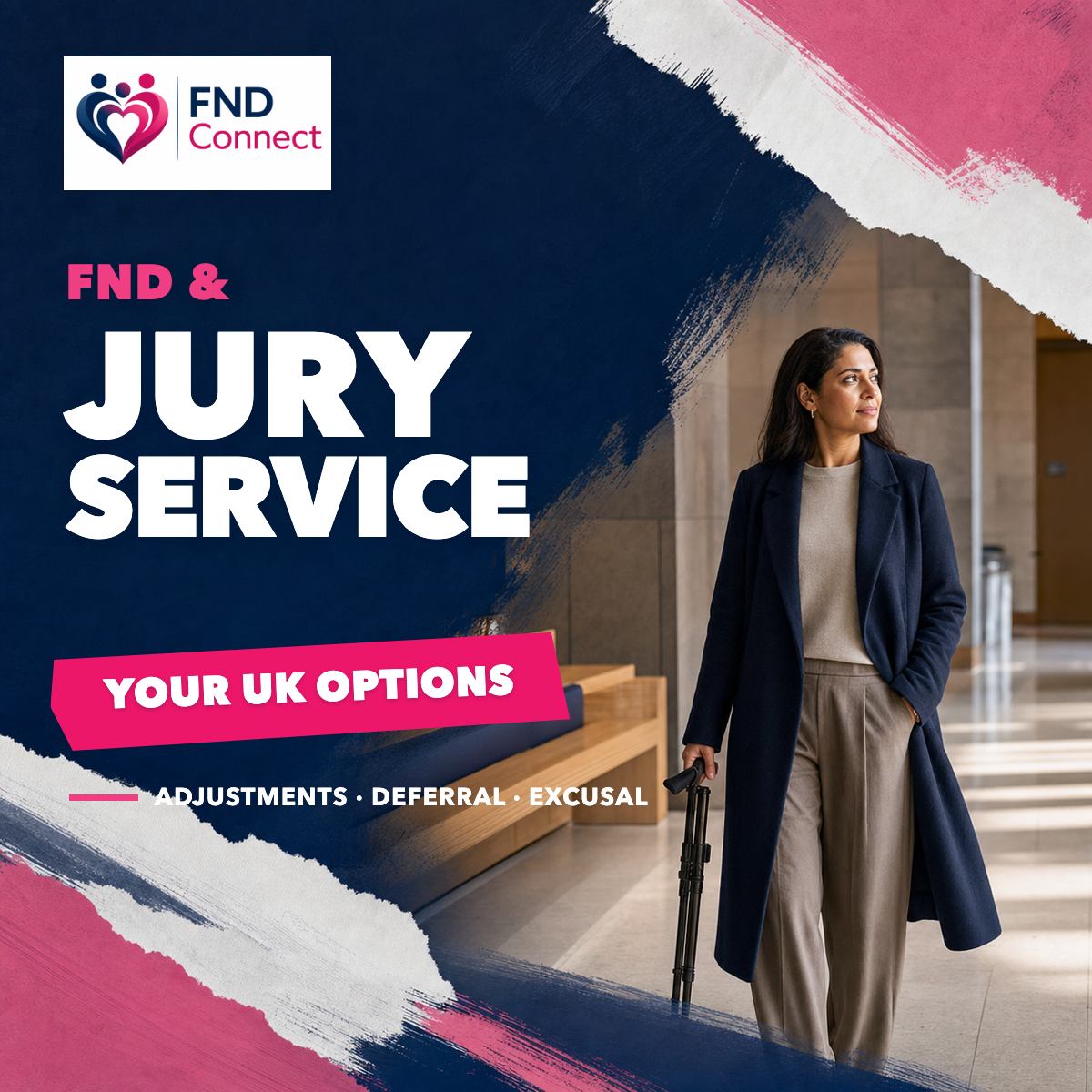 FND Connect graphic reading FND and Jury Service, Your UK Options, with an adult carrying a walking stick in a courthouse