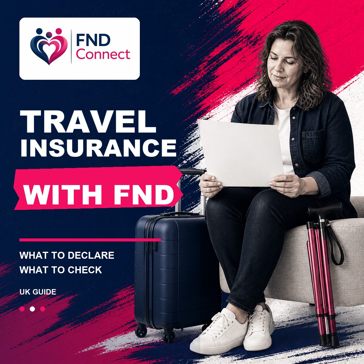 FND Connect graphic reading Travel Insurance With FND, beside a traveller reviewing a blank policy sheet with a suitcase and walking stick